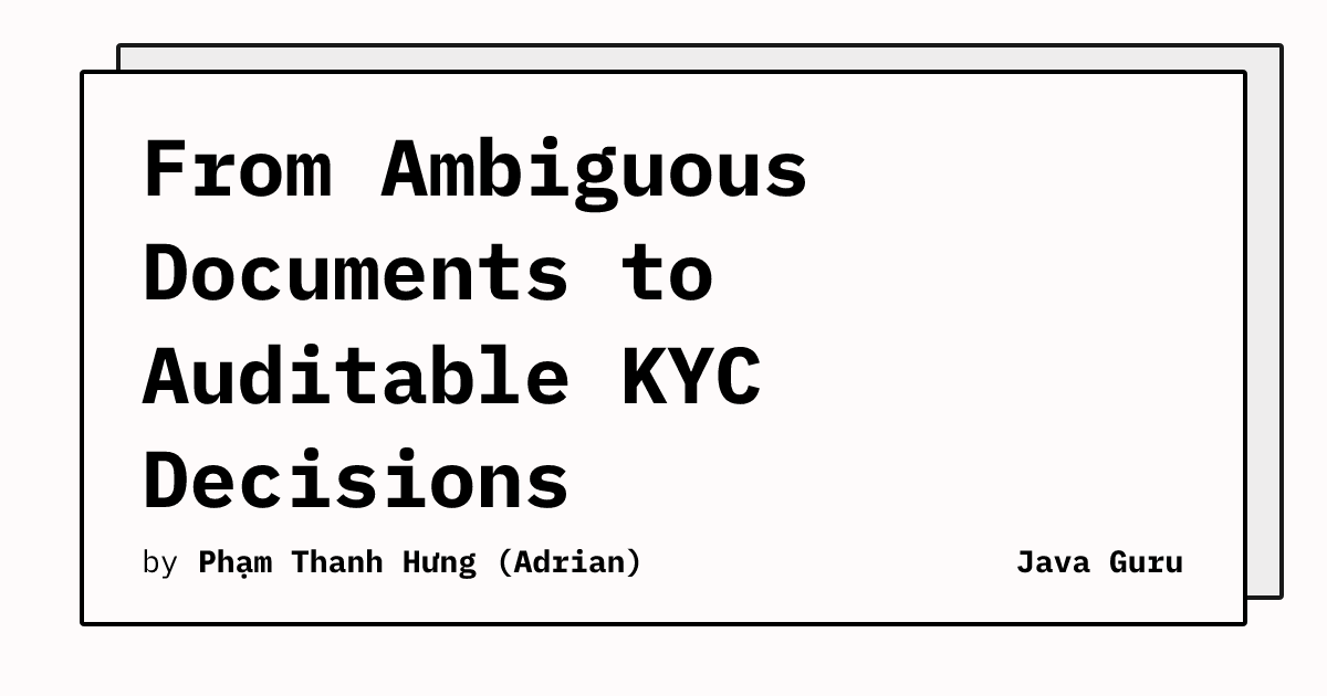 From Ambiguous Documents to Auditable KYC Decisions