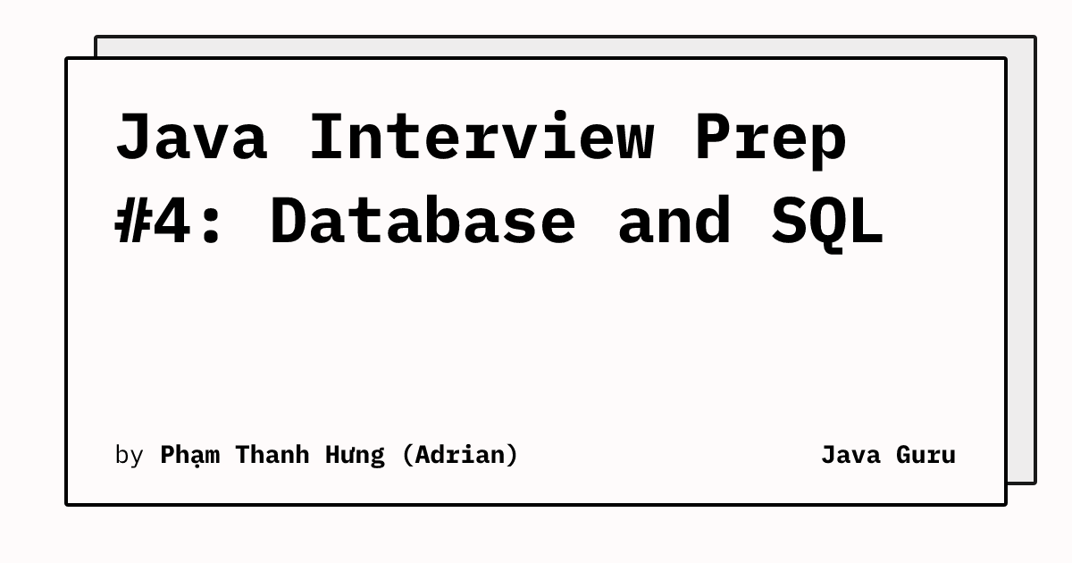 Java Interview Prep #4: Database and SQL