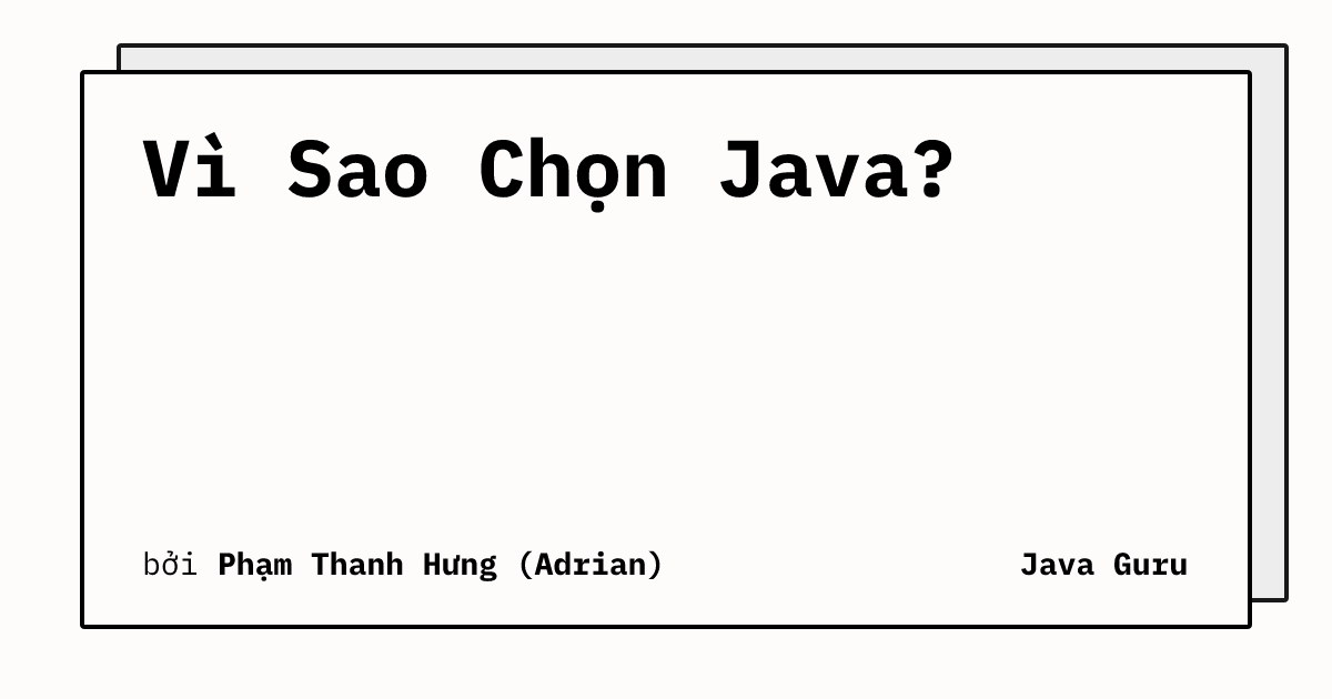 Vì Sao Chọn Java?
